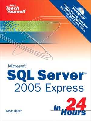 cover image of Microsoft&#174;SQL Server 2005 Express in 24 Hours